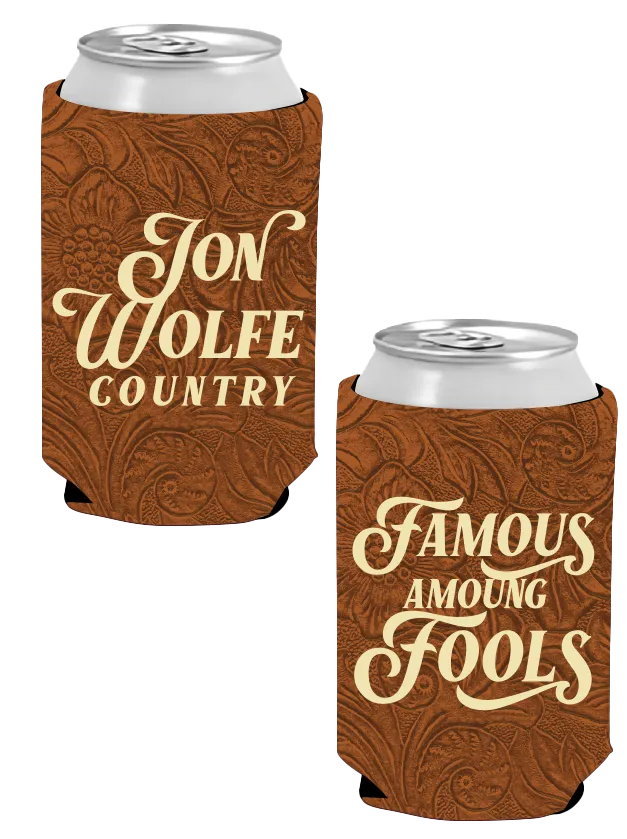 Famous Among Fools Koozie