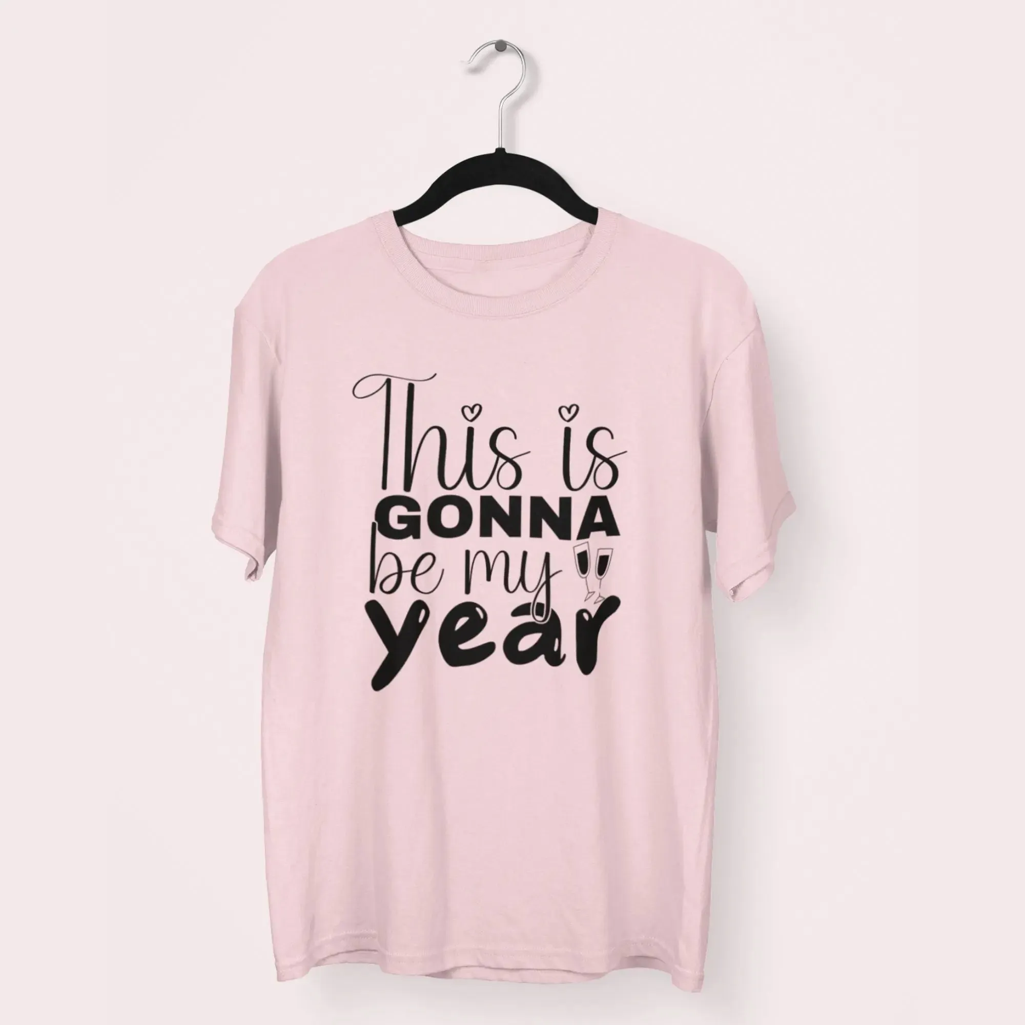 This is Gonna be My Year Round Neck Half Sleeve Classic T-Shirt